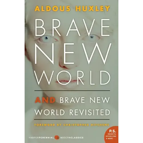 Brave New World and Brave New World Revisited