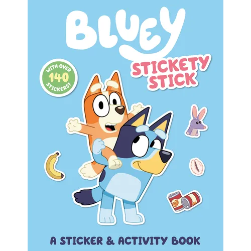 Bluey: Stickety Stick: A Sticker & Activity Book: With Over 140 Stickers