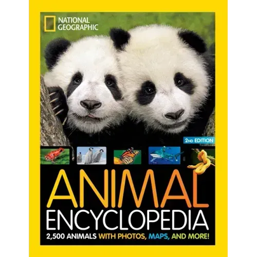 National Geographic Kids Animal Encyclopedia, 2nd Edition: 2,500 Animals with Photos, Maps, and More!