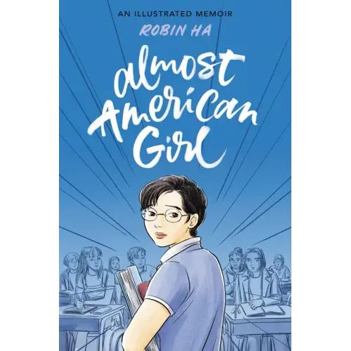 Almost American Girl: A Graphic Memoir