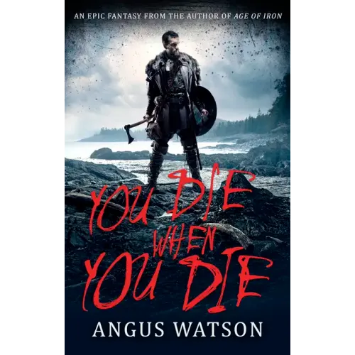 You Die When You Die