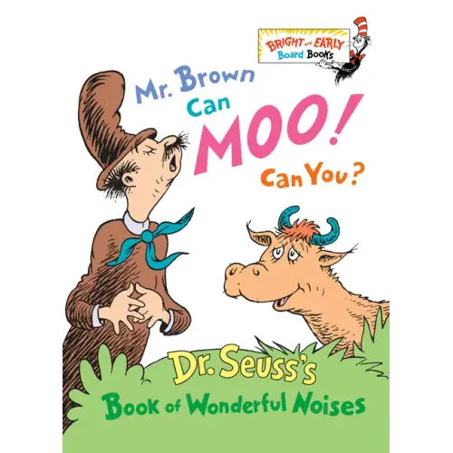 Mr. Brown Can Moo! Can You?: Dr. Seuss's Book of Wonderful Noises