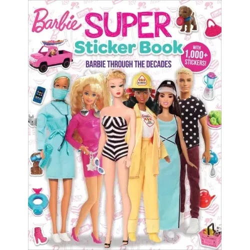 Barbie: Super Sticker Book: Through the Decades