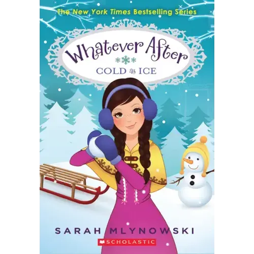 Cold as Ice (Whatever After #6): Volume 6