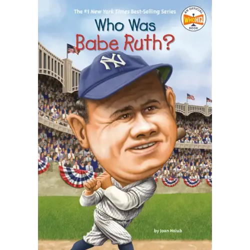 Who Was Babe Ruth?