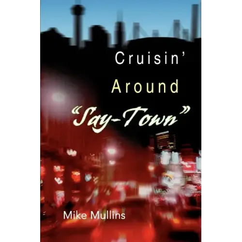 Cruisin' Around Say-Town