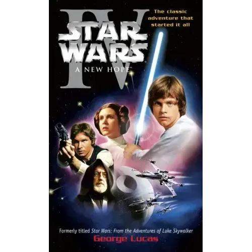 A New Hope: Star Wars: Episode IV