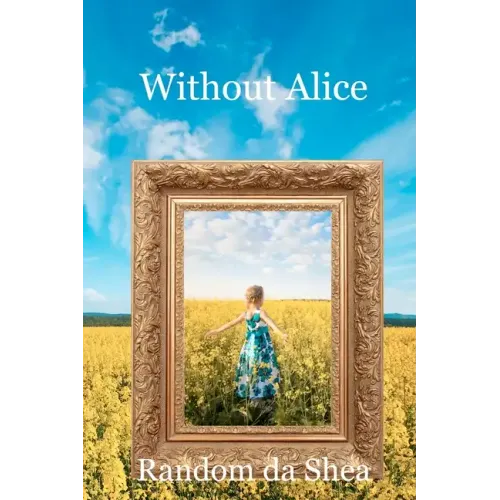 Without Alice