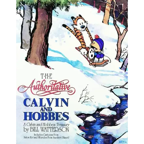The Authoritative Calvin and Hobbes: A Calvin and Hobbes Treasury Volume 2