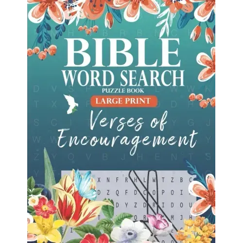 Bible Word Search Puzzle Book (Large Print): Verses of Encouragement: Scripture Verses on Hope, Faith & Strength - For Adults & Teens