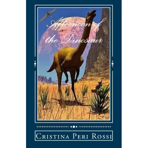 Afternoon of the Dinosaur