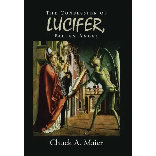 The Confession of Lucifer, Fallen Angel