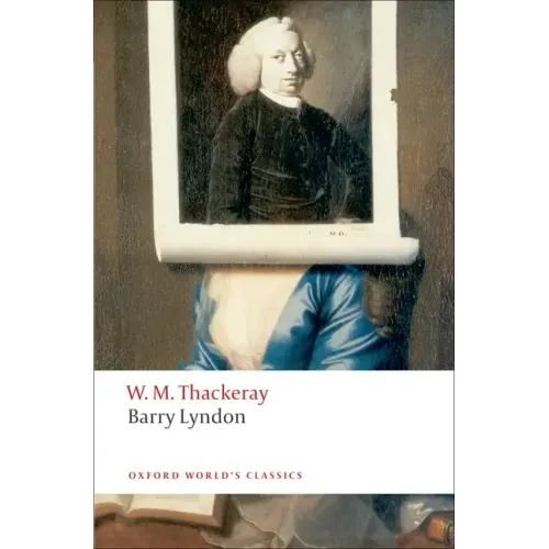 Barry Lyndon: The Memoirs of Barry Lyndon, Esq.