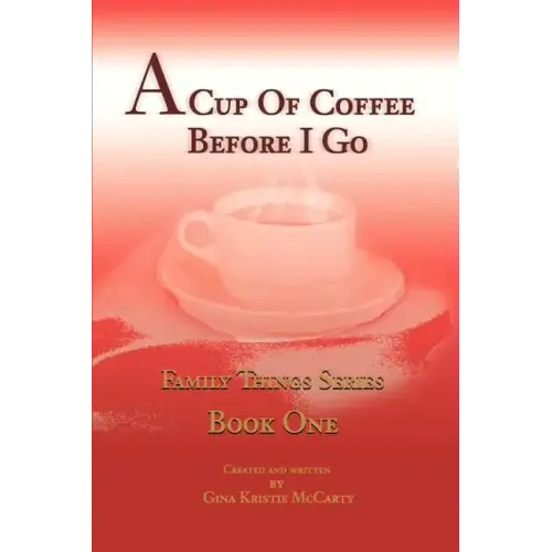 A Cup of Coffee Before I Go