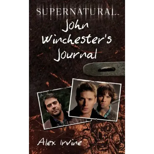 Supernatural: John Winchester's Journal