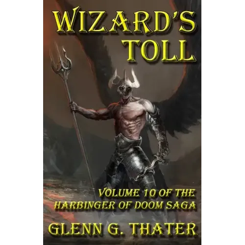 Wizard's Toll: Harbinger of Doom -- Volume 10