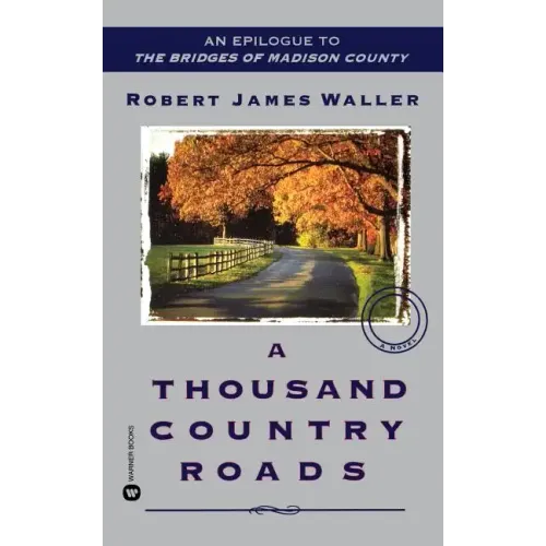 A Thousand Country Roads