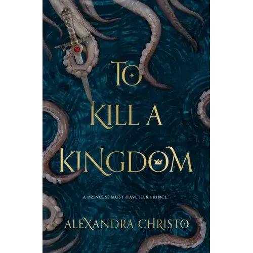 To Kill a Kingdom