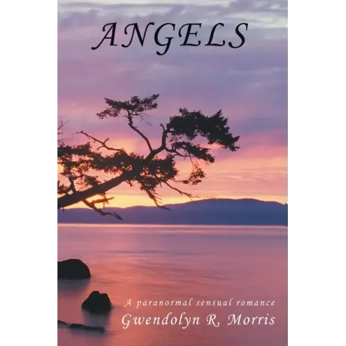 Angels: A paranormal sensual romance