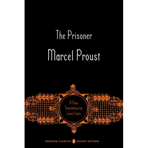 The Prisoner: In Search of Lost Time, Volume 5 (Penguin Classics Deluxe Edition)