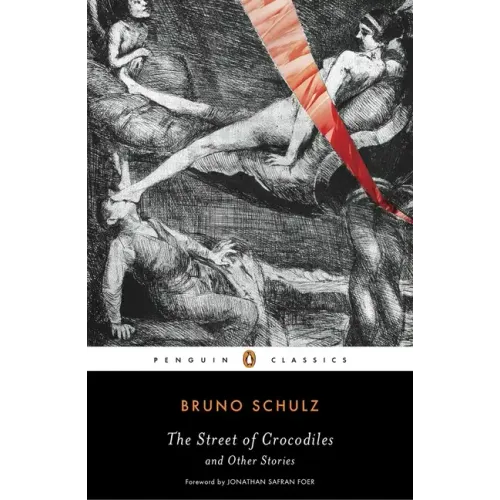 The Street of Crocodiles and Other Stories