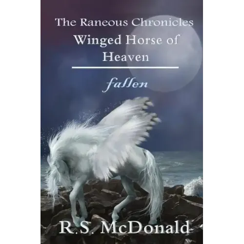 Winged Horse of Heaven: Fallen