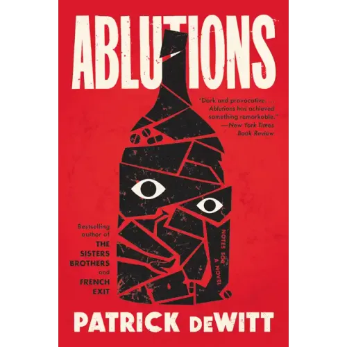 Ablutions: Notes for a Novel