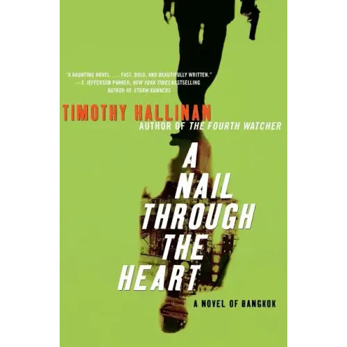 A Nail Through the Heart: A Novel of Bangkok