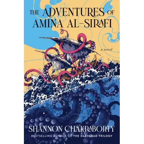 The Adventures of Amina Al-Sirafi: A New Fantasy Series Set a Thousand Years Before the City of Brass