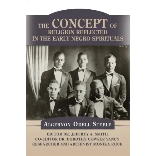 The Concept of Religion Reflected in the Early Negro Spirituals