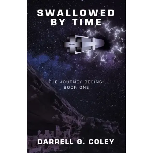 Swallowed by Time: The Journey Begins: Book One