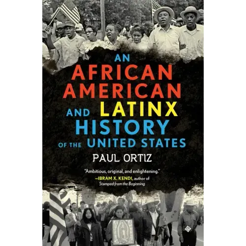 An African American and Latinx History of the United States