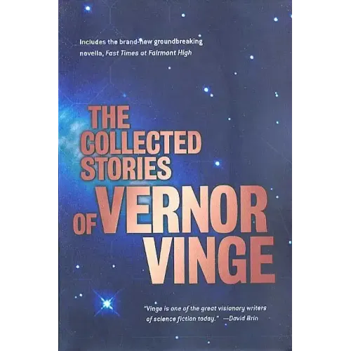 The Collected Stories of Vernor Vinge