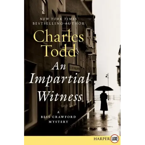 An Impartial Witness Lp: A Bess Crawford Mystery