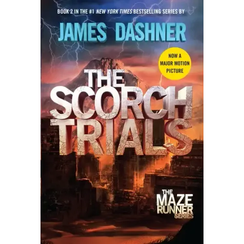 The Scorch Trials: Book Two of the Maze Runner Series