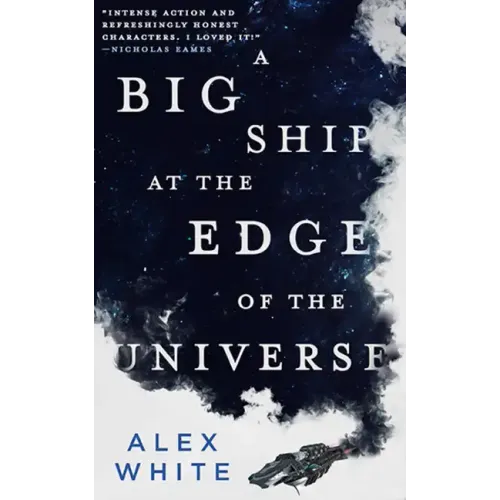 A Big Ship at the Edge of the Universe