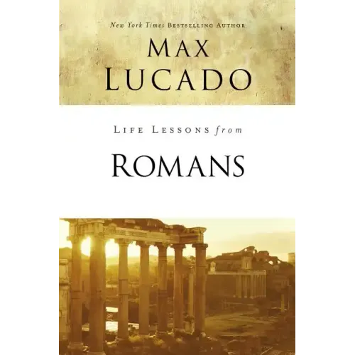 Life Lessons from Romans: God's Big Picture