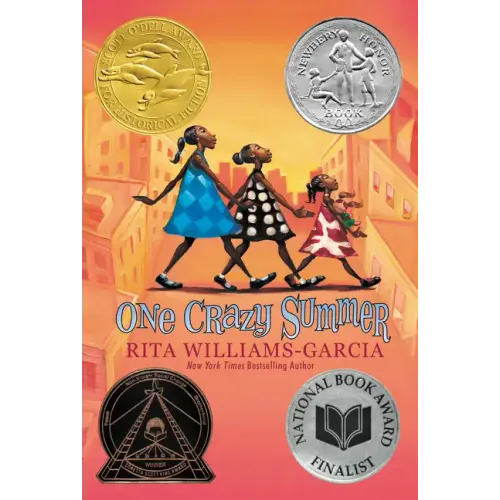 One Crazy Summer: A Newbery Honor Award Winner