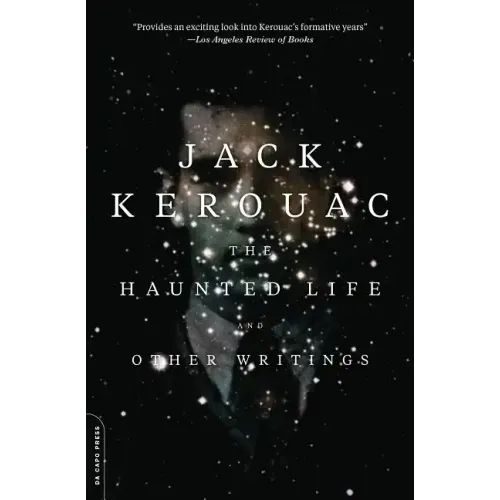 The Haunted Life: And Other Writings