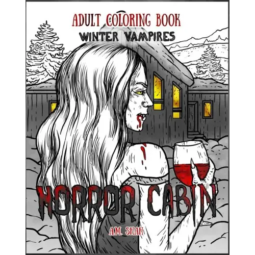 Adult Coloring Book Horror Cabin: Winter Vampires