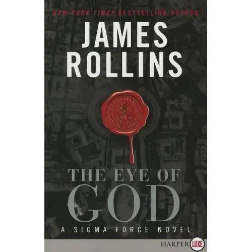 The Eye of God: A SIGMA Force Novel