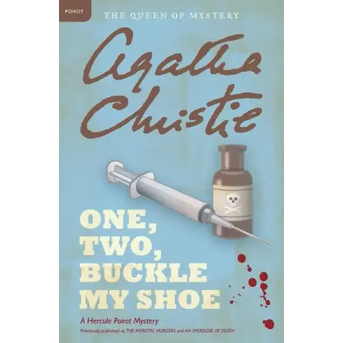 One, Two, Buckle My Shoe: A Hercule Poirot Mystery: The Official Authorized Edition