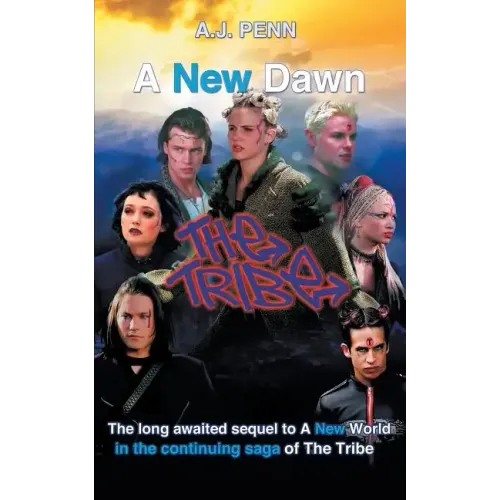 The Tribe: A New Dawn