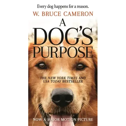 A Dog's Purpose: A Novel for Humans