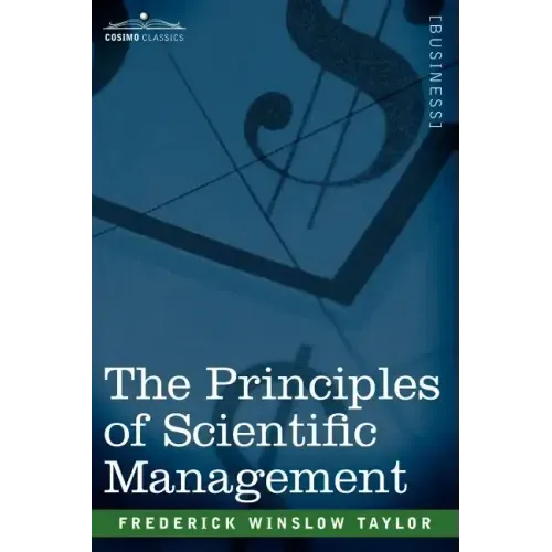 The Principles of Scientific Management