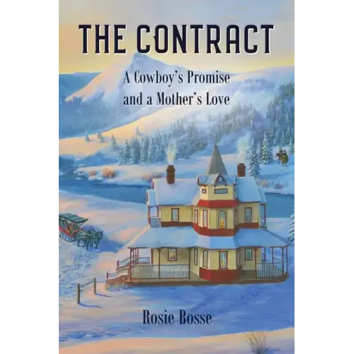 The Contract: A Cowboy's Promise and a Mother's Love (Book #8)