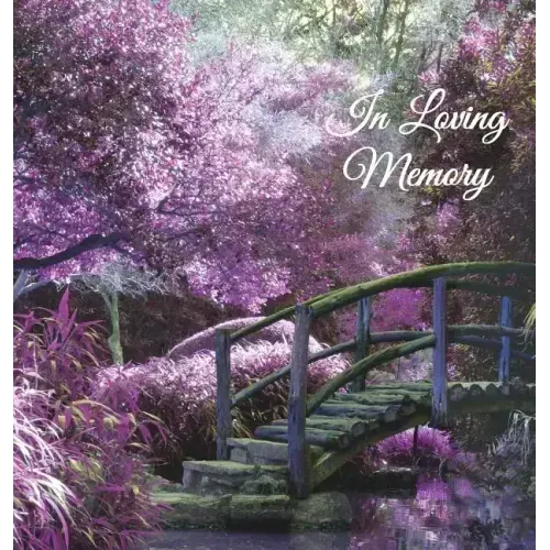 "In Loving Memory" Funeral Guest Book, Memorial Guest Book, Condolence Book, Remembrance Book for Funerals or Wake, Memorial Service Guest Book: A Cel