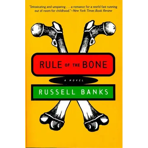Rule of the Bone: Novel