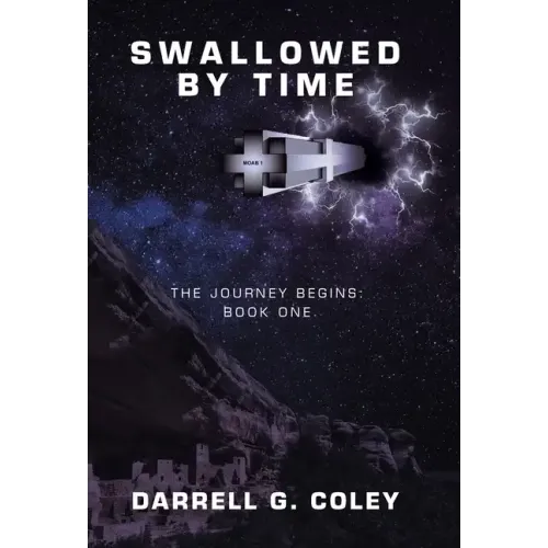 Swallowed by Time: The Journey Begins: Book One