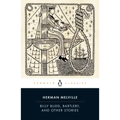 Billy Budd, Bartleby, and Other Stories